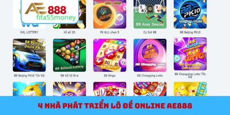 4 nhà phát triển lô đề online AE888