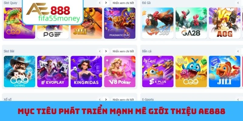 Mục tiêu phát triển mạnh mẽ giới thiệu AE888
