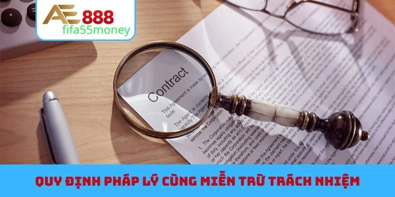 Quy định pháp lý cùng miễn trừ trách nhiệm