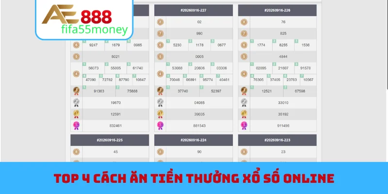 TOP 4 cách ăn tiền thưởng xổ số online